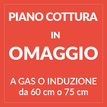 Piano cottura anche induzione in OMAGGIO